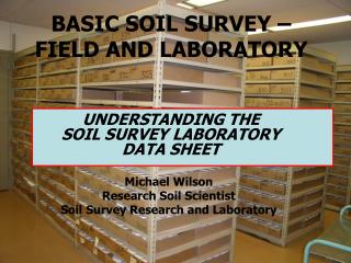 BASIC SOIL SURVEY – FIELD AND LABORATORY