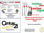Welcome to the 22nd Annual Holiday Raffle and Casino Night Thank you for supporting OECPTA Friday, November 20,