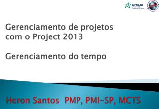 Gerenciamento de projetos com o Project 2013 Gerenciamento do tempo