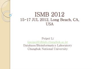 ISMB 2012 15-17 JUL 2012, Long Beach, CA, USA