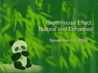 Greenhouse Effect, Natural and Enhanced
