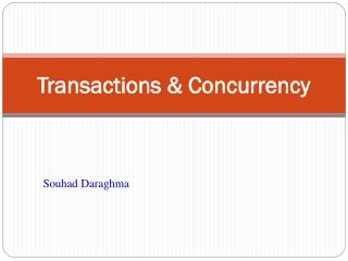 Transactions &amp; Concurrency