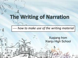 The Writing of Narration