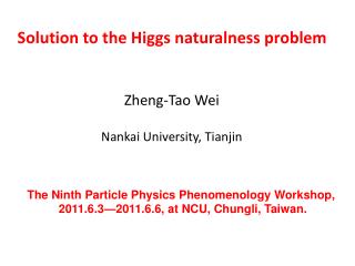 Solution to the Higgs naturalness problem