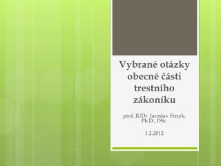 Vybrané otázky obecné části trestního zákoníku