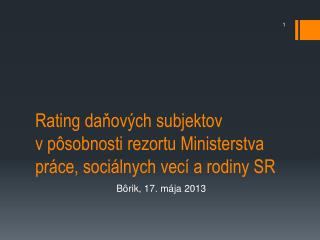 Rating daňových subjektov v pôsobnosti rezortu Ministerstva práce, sociálnych vecí a rodiny SR