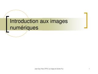 Introduction aux images numériques