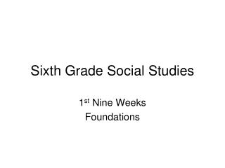 Sixth Grade Social Studies