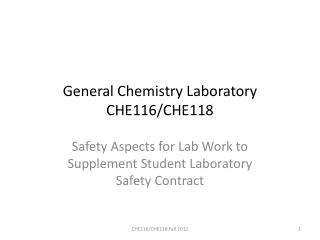 General Chemistry Laboratory CHE116/CHE118