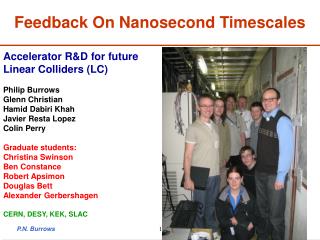 Feedback On Nanosecond Timescales