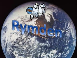 Rymden