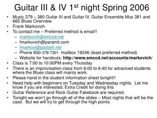 Guitar III &amp; IV 1 st night Spring 2006