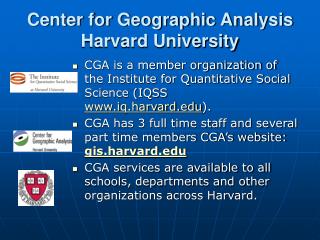 Center for Geographic Analysis Harvard University