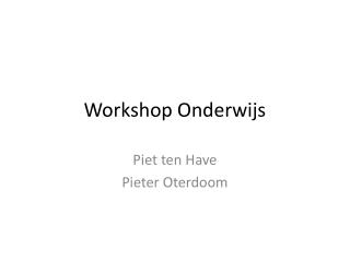 Workshop Onderwijs