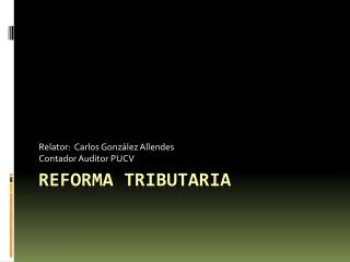 REFORMA TRIBUTARIA