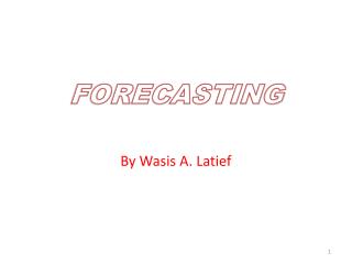 FORECASTING