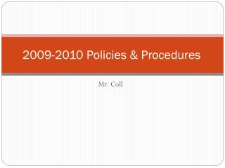 2009-2010 Policies &amp; Procedures