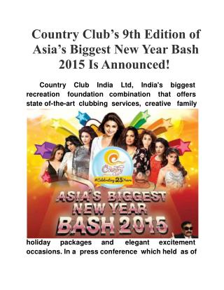 Country Club’s 9th Edition of Asia’s Biggest New Year Bash