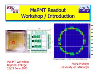 MaPMT Readout Workshop / Introduction