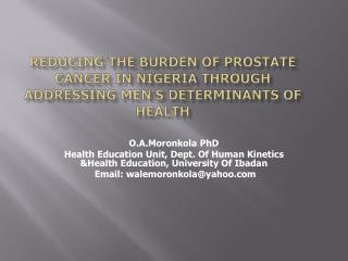 Reducing the Burden of Prostate Cancer in Nigeria through Addressing Men's Determinants of Health