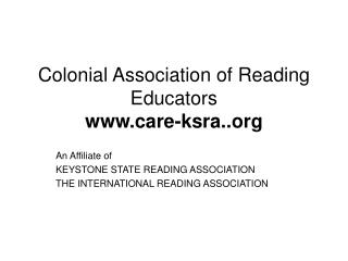 Colonial Association of Reading Educators care-ksra.