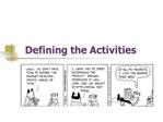 Defining the Activities