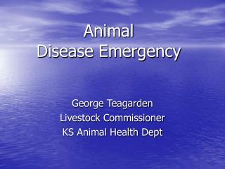 Animal Disease Emergency