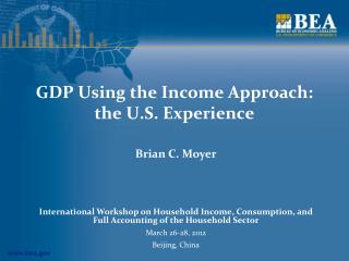 GDP Using the Income Approach: the U.S. Experience