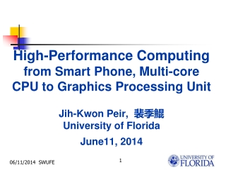 High-Performance Computing from Smart Phone, Multi-core CPU to Graphics Processing Unit