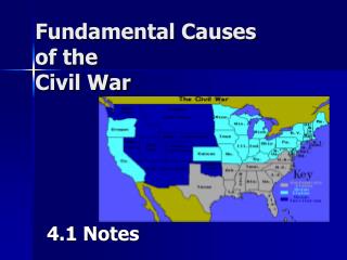 Fundamental Causes of the Civil War