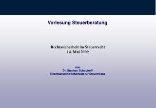 von Dr. Stephan Schauhoff Rechtsanwalt/Fachanwalt für Steuerrecht