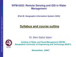 WFM 6202: Remote Sensing and GIS in Water Management