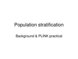Population stratification