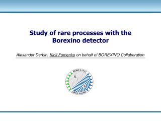 Study of rare processes with the Borexino detector