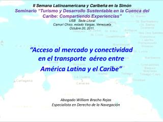“Acceso al mercado y conectividad en el transporte aéreo entre América Latina y el Caribe”