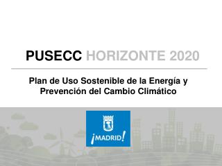 Plan de Uso Sostenible de la Energía y Prevención del Cambio Climático