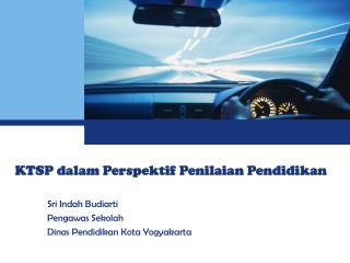 KTSP dalam Perspektif Penilaian Pendidikan