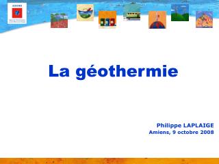 La géothermie