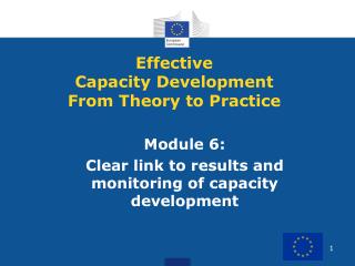 Module 6: Clear link to results and monitoring of capacity development