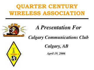 QUARTER CENTURY WIRELESS ASSOCIATION