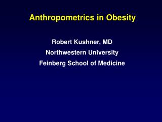 Anthropometrics in Obesity