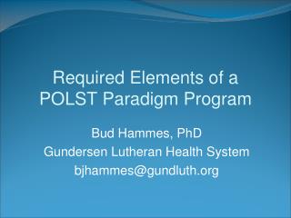 Required Elements of a POLST Paradigm Program