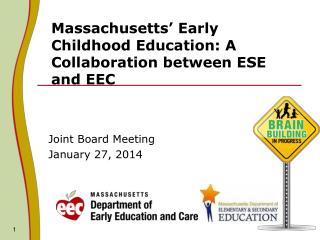 Massachusetts’ Early Childhood Education: A Collaboration between ESE and EEC