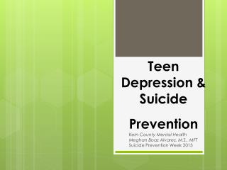 Teen Depression &amp; Suicide Prevention