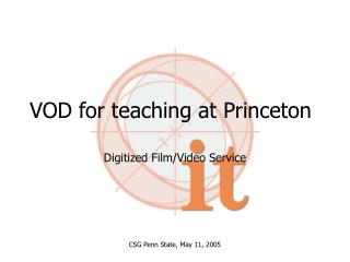 VOD for teaching at Princeton