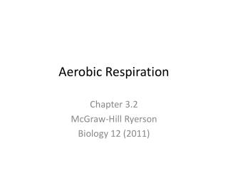 Aerobic Respiration