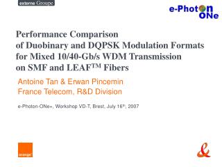 Antoine Tan &amp; Erwan Pincemin France Telecom, R&amp;D Division