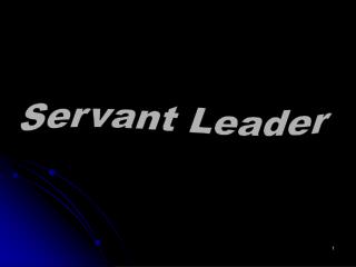 Servant Leader