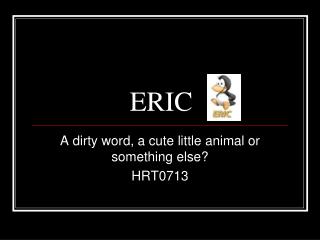 ERIC