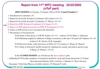 Report from 11 th INTC meeting 25/02/2002 (nToF part)